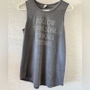“Follow Your Soul It Knows the Way” Inspirational Tank by Body Rags (M)